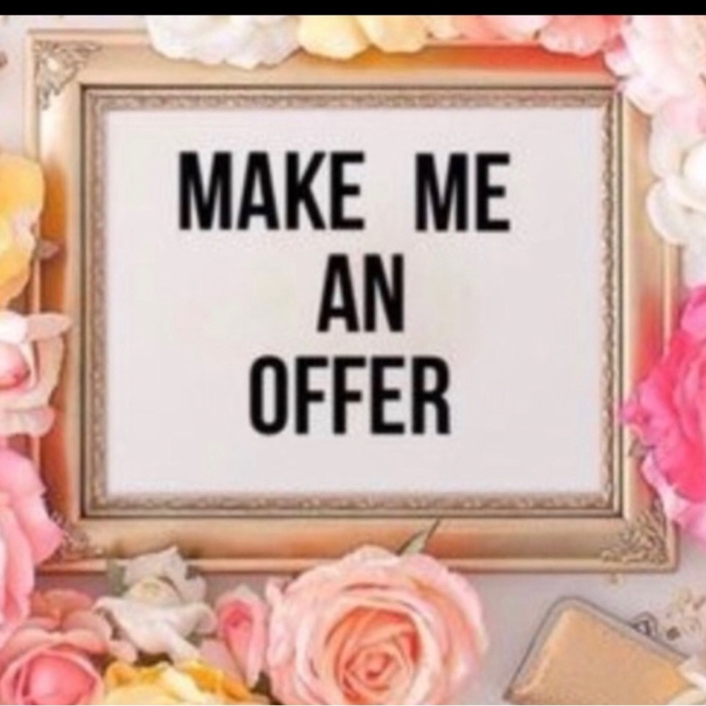 Make me an offer. Everything must go